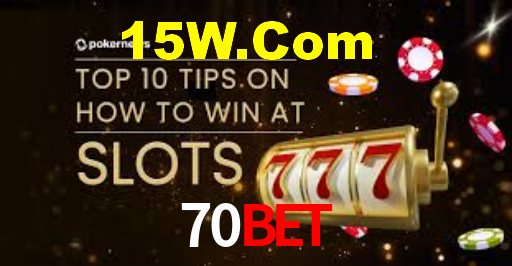 70Bet,70 Bet App